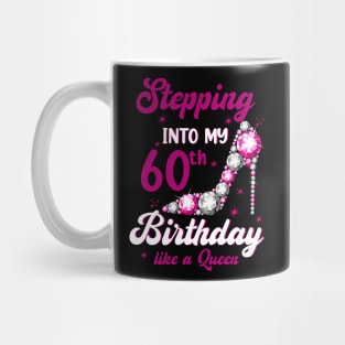 Stepping Into My 60th Birthday Like a Queen Mug